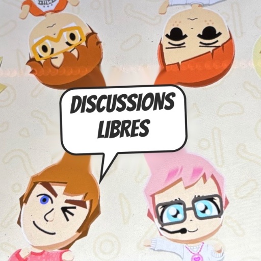 Discussions Libres